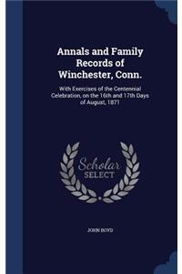 Annals and Family Records of Winchester, Conn.