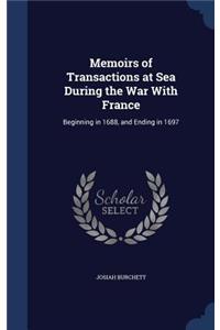 Memoirs of Transactions at Sea During the War With France