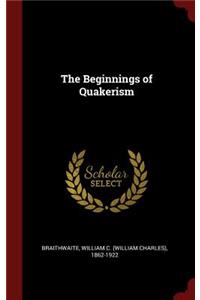 The Beginnings of Quakerism
