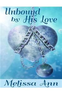 Unbound by His Love