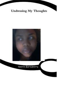 Undressing My Thoughts