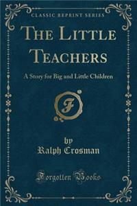 The Little Teachers