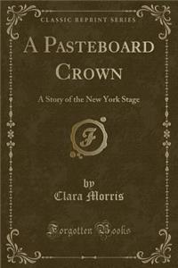 A Pasteboard Crown