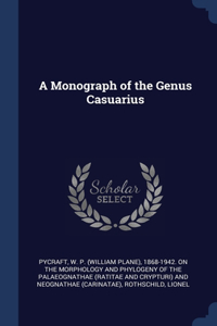 A Monograph of the Genus Casuarius