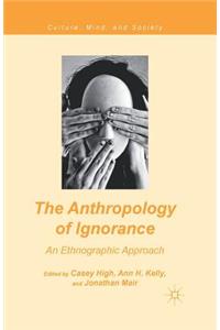 Anthropology of Ignorance