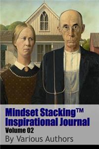 Mindset StackingTM Inspirational Journal Volume02