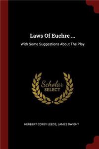 Laws of Euchre ...