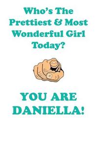 DANIELLA is The Prettiest Affirmations Workbook Positive Affirmations Workbook Includes