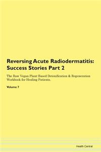 Reversing Acute Radiodermatitis