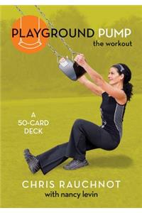 Playground Pump: The Workout Cards