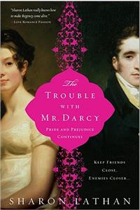 Trouble with Mr. Darcy