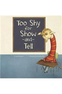 Too Shy for Show-And-Tell