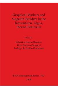 Graphical Markers and Megalith Builders in the International Tagus, Iberian Peninsula Bar Is1765