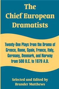 Chief European Dramatists