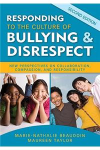 Responding to the Culture of Bullying & Disrespect