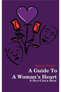 Guide To A Woman's Heart