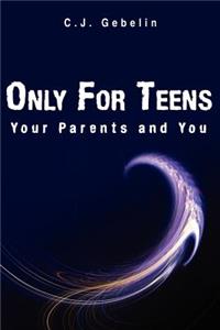 Only For Teens