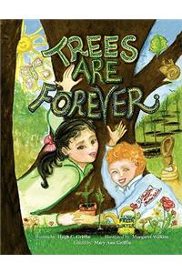 Trees Are Forever