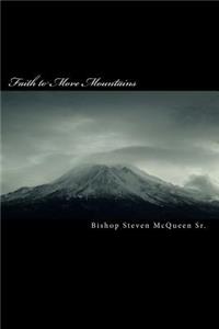 Faith to Move Mountains