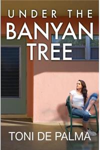 Under the Banyan Tree