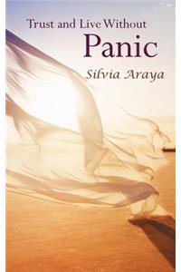 Trust and Live Without Panic