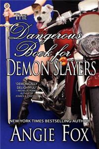 The Dangerous Book for Demon Slayers
