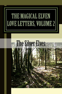 Magical Elven Love Letters, Volume 2