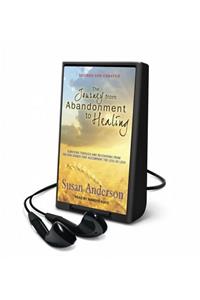 The Journey from Abandonment to Healing