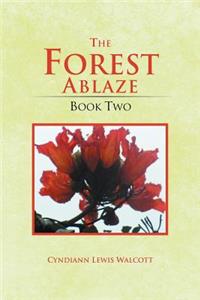 Forest Ablaze