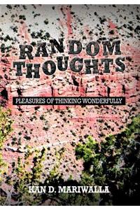 Random Thoughts