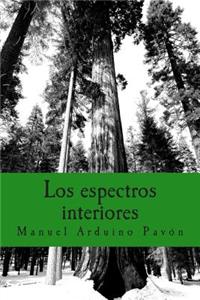 Los Espectros Interiores