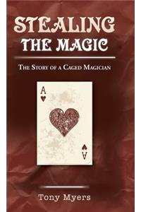 Stealing the Magic