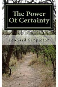 Power Of Certainty
