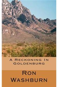 A Reckoning in Goldenburg