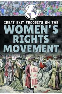 Great Exit Projects on the Women's Rights Movement