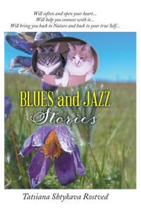 BLUES and JAZZ STORIES