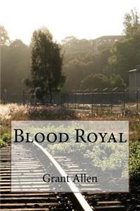 Blood Royal