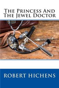 The Princess and the Jewel Doctor