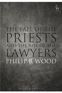 Fall of the Priests and the Rise of the Lawyers