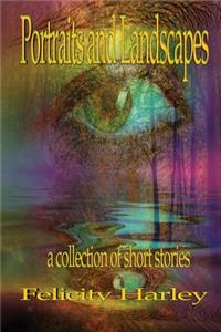 Portraits And Landscapes