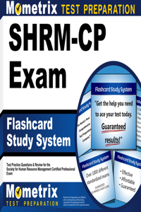 Shrm-Cp Exam Flashcard Study System