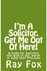 I'm A Solicitor. Get Me Out Of Here!