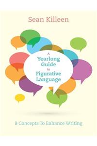 Yearlong Guide to Figurative Language