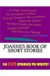 Joanne's Book Of Short Stories