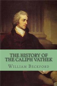 History of the Caliph Vathek