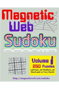 Magneticweb Sudoku - Volume 1: 250 Puzzles (48 Easy, 96 Medium, 96 Hard and 10 Very Hard)