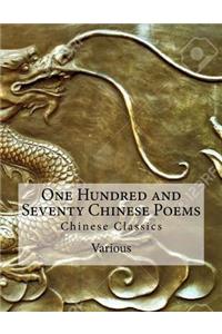 One Hundred and Seventy Chinese Poems