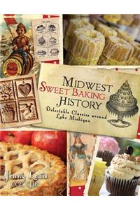 Midwest Sweet Baking History