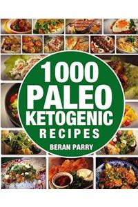 1000 Paleo Ketogenic Recipes