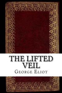 The Lifted Veil